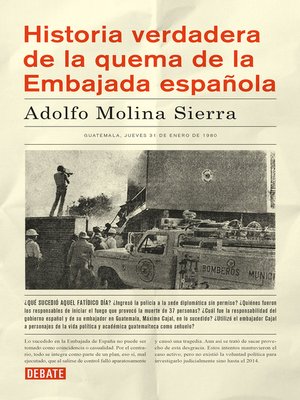 cover image of Historia verdadera de la quema de la Embajada española